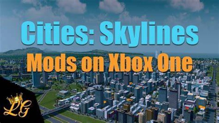 Cities Skylines Mods for Xbox One Announced