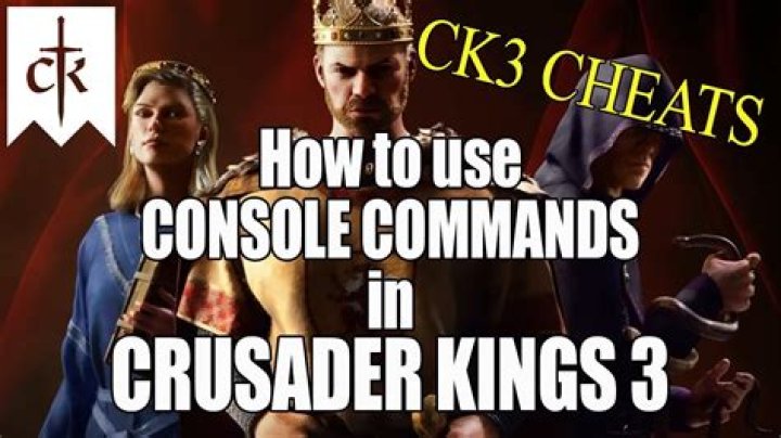 Crusader Kings 3 Console Command Window Cheats