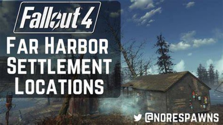 Fallout 4: Far Harbor - All 4 Workshops & Settlements Locations Guide