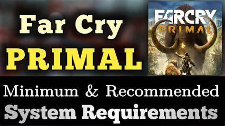 
Far Cry Primal PC System Specs Aren’t too Demanding