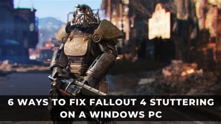 fix stuttering fallout 4