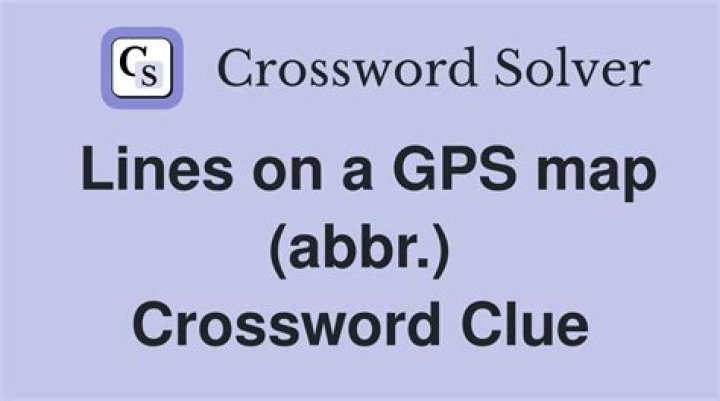 GPS lines: Abbr. Crossword Clue