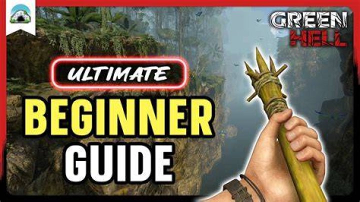 Green Hell – Beginner Guide