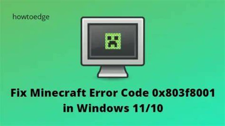 How do I fix Minecraft Error Code 0x803f8001?