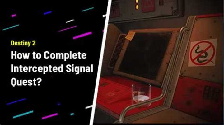 How to Complete Destiny 2 Signal Intercepted Quest?