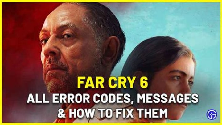 How To Fix All Far Cry 6 Errors