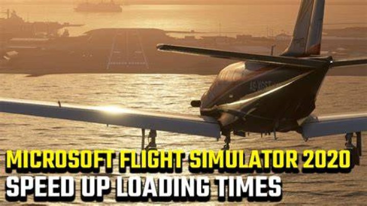 Microsoft Flight Simulator 2020 Loading Times | How to load faster