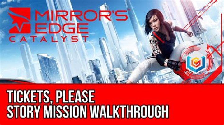 Mirror's Edge Catalyst - Tickets Please