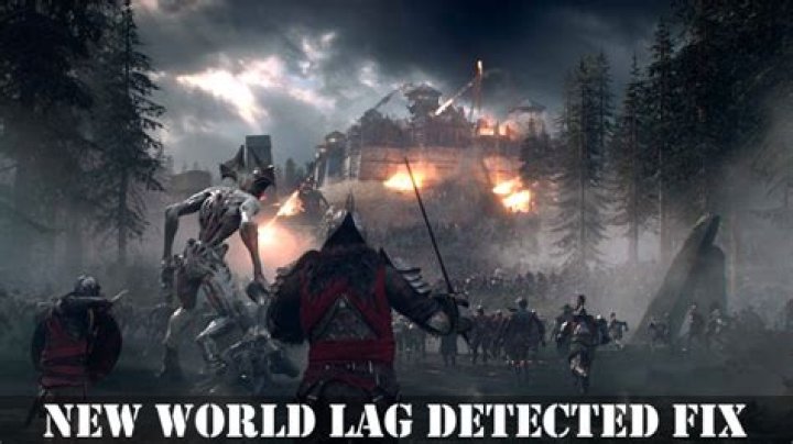 New World lag detected