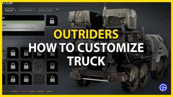 Outriders: How To Customize Truck
