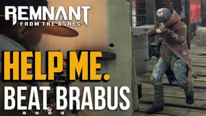 Remnant: From The Ashes - How To Beat Brabus