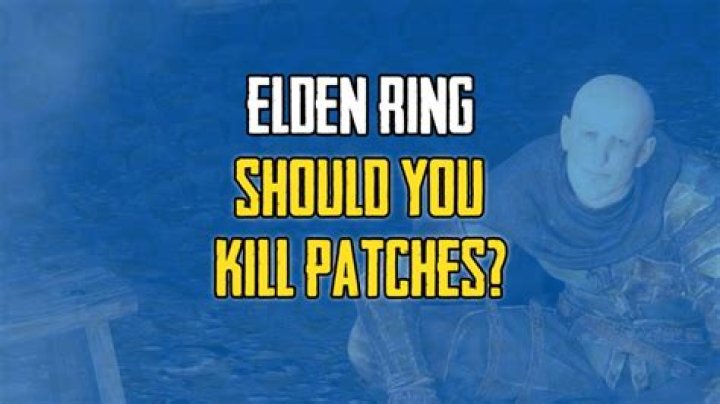 Should you kill Patches in Elden Ring?
