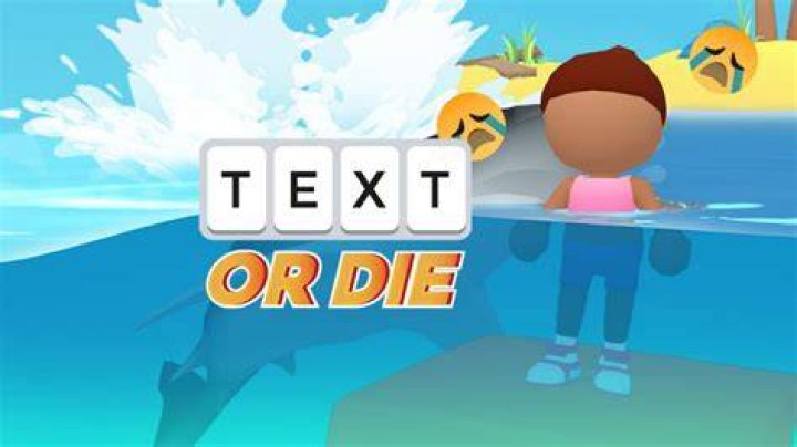 Text or die answers