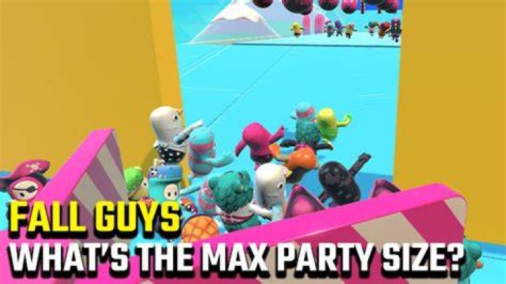 What is the max party size in Fall Guys?