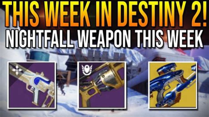 What is the Nightfall Weapon this week in Destiny 2?