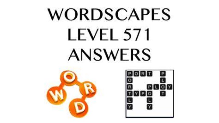 Wordscapes Level 571 Answers